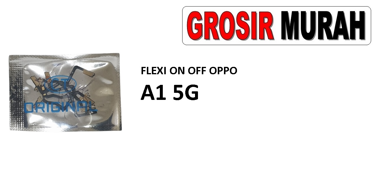 FLEKSIBEL ON OFF OPPO A1 5G Oppo A98 5G Flexible Flexibel Power On Off Flex Cable Spare Part Grosir Sparepart hp