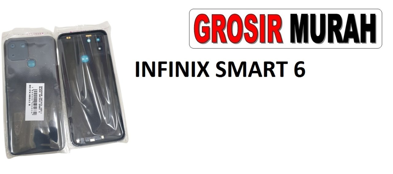 INFINIX SMART 6 BACKDOOR Back Battery Cover Rear Housing Tutup Belakang Baterai Grosir Aksesoris hp