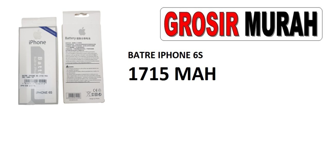 IPHONE 6S 1715 MAH BATERAI Batre Battery Grosir Sparepart hp