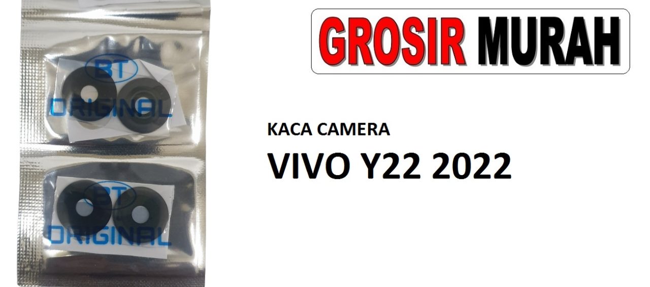 KACA CAMERA VIVO Y22 2022 LENSA ONLY Glass Of Camera Rear Lens Adhesive Kaca lensa kamera belakang Spare Part Grosir Sparepart hp