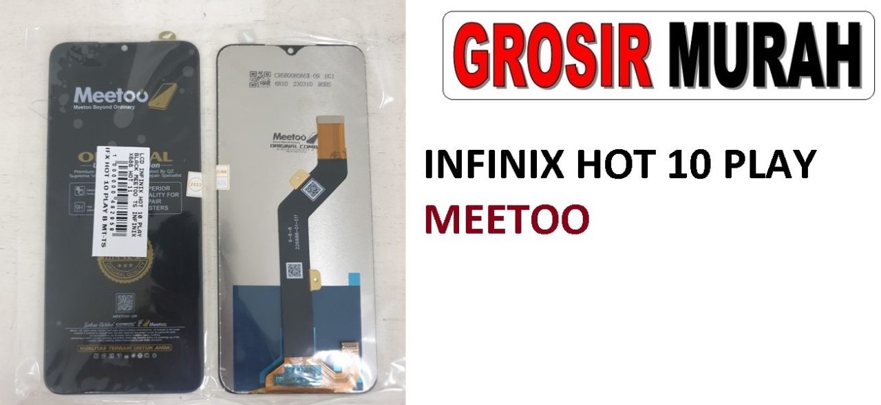 LCD INFINIX HOT 10 PLAY MEETOO INFINIX X688 HOT 11 PLAY LCD Display Digitizer Touch Screen Spare Part Sparepart hp murah Grosir LCD Meetoo winfocus incell lion mgku og moshi