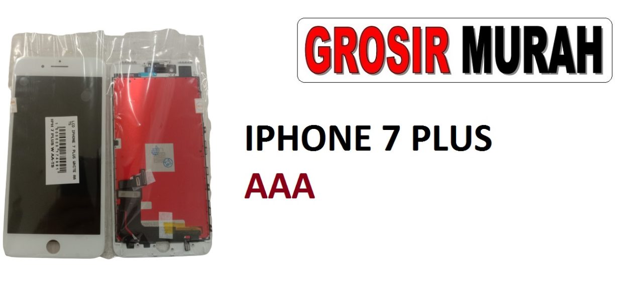 LCD IPHONE 7 PLUS AA LCD Display Digitizer Touch Screen Spare Part Sparepart hp murah Grosir LCD Meetoo winfocus incell lion mgku og moshi