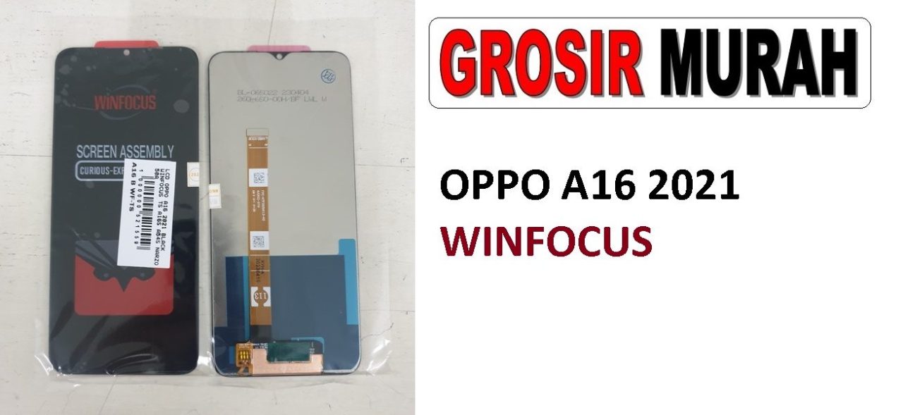 LCD OPPO A16 2021 WINFOCUS A16S A54S NARZO 50A LCD Display Digitizer Touch Screen Spare Part Sparepart hp murah Grosir LCD Meetoo winfocus incell lion mgku og moshi