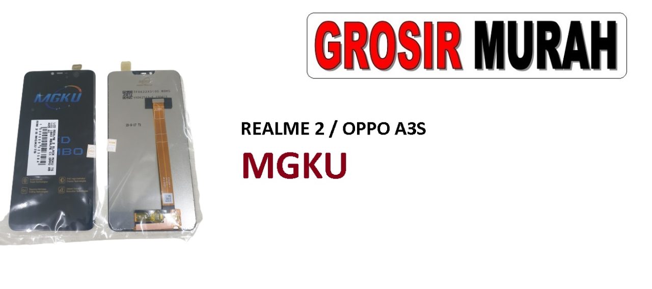 LCD REALME 2 MGKU C1 OPPO A3S A5 AX5 A12E LCD Display Digitizer Touch Screen Spare Part Grosir Sparepart hp