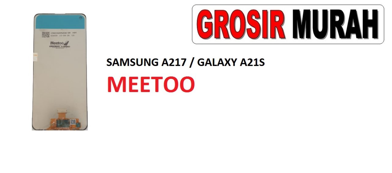LCD SAMSUNG A217 MEETOO GALAXY A21S LCD Display Digitizer Touch Screen Spare Part Grosir Sparepart hp