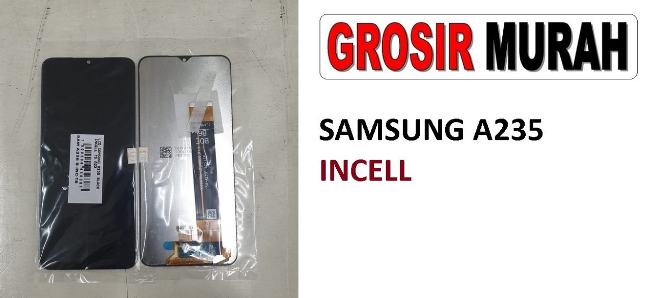 LCD SAMSUNG A235 INCELL A23 4G LCD Display Digitizer Touch Screen Spare Part Sparepart hp murah Grosir LCD Meetoo winfocus incell lion mgku og moshi