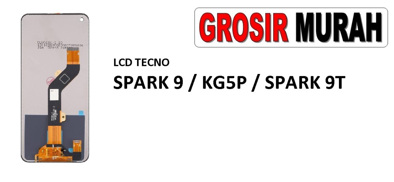 LCD TECNO SPARK 9 KG5P SPARK 9T LCD Display Digitizer Touch Screen Spare Part Grosir Sparepart hp