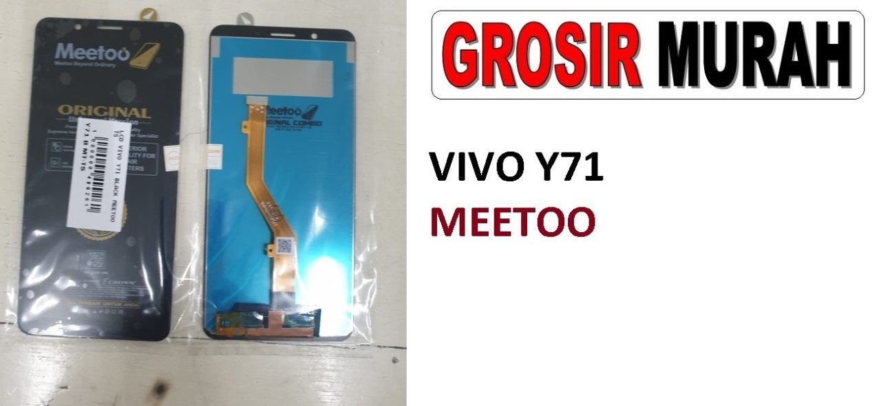 LCD VIVO Y71 MEETOO LCD Display Digitizer Touch Screen Spare Part Sparepart hp murah Grosir LCD Meetoo winfocus incell lion mgku og moshi