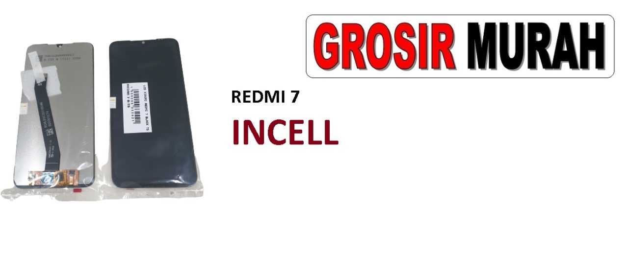 LCD XIAOMI REDMI 7 INCELL LCD Display Digitizer Touch Screen Spare Part Grosir Sparepart hp