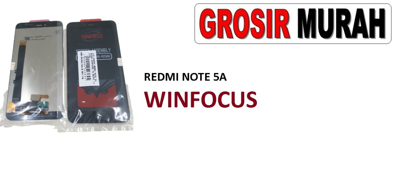 LCD XIAOMI REDMI NOTE 5A WINFOCUS REDMI Y1 LITE LCD Display Digitizer Touch Screen Spare Part Grosir Sparepart hp
