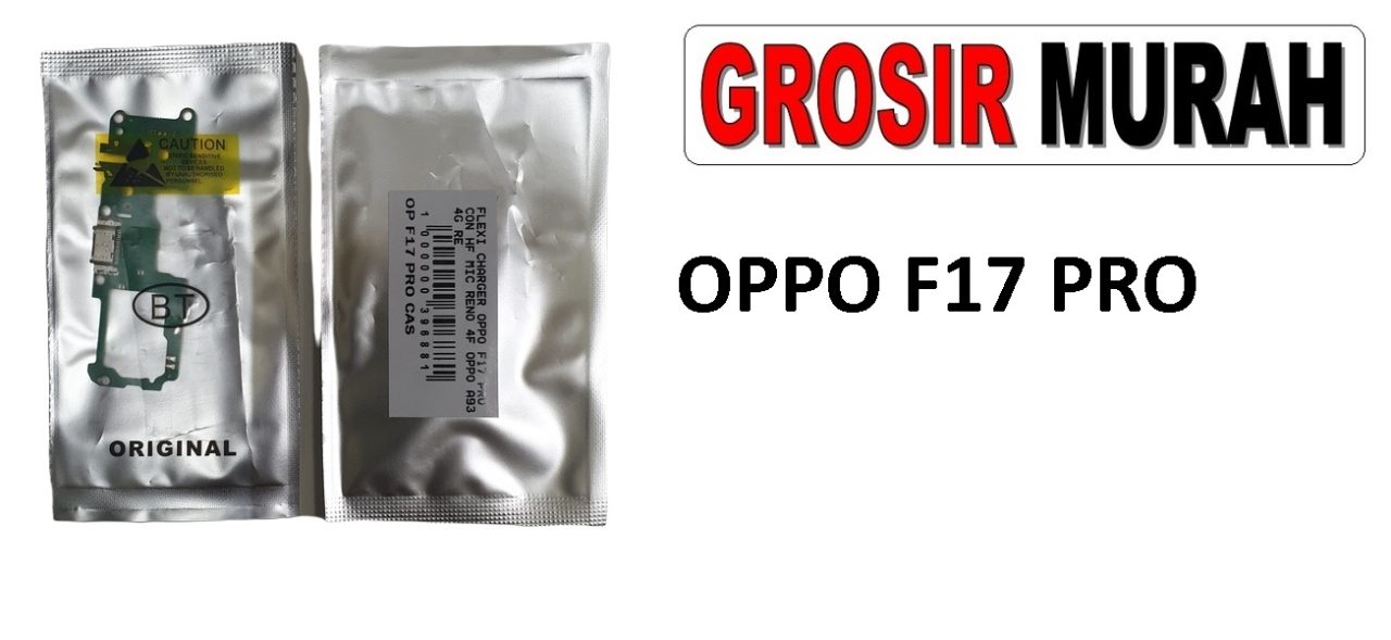 OPPO F17 PRO RENO 4F OPPO A93 4G RENO 5F FLEXIBLE CHARGER Flexible Flexibel Papan Cas Charging Port Dock Flex Cable Spare Part Grosir Sparepart hp