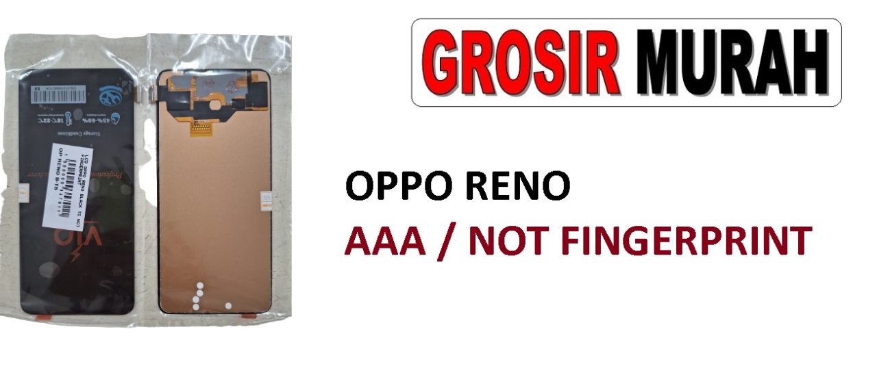 OPPO RENO LCD AAA NOT FINGERPRINT LCD Display Digitizer Touch Screen Spare Part Sparepart hp murah Grosir LCD Meetoo winfocus incell lion mgku og moshi