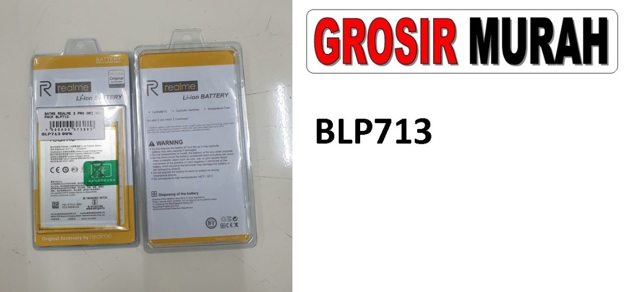 REALME 3 PRO BLP713 BATERAI Batre Battery Grosir Sparepart hp