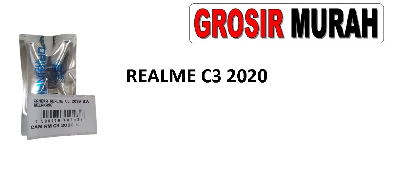 REALME C3 2020 CAMERA BELAKANG Rear Back Main Camera Flex Cable Kamera Big Spare Part Grosir Sparepart hp