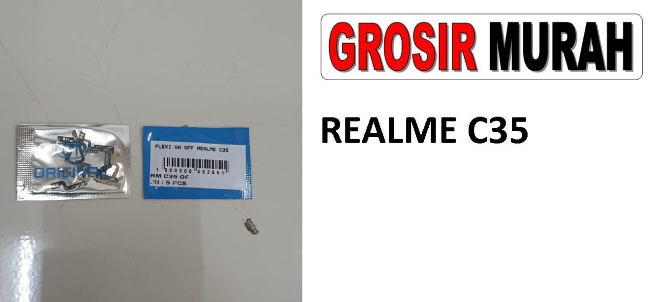 REALME C35 FLEXI ON OFF Flexible Flexibel Power On Off Flex Cable Spare Part Grosir Sparepart hp