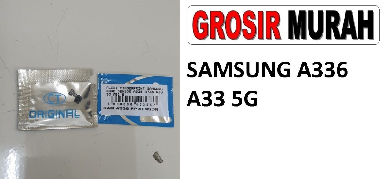 SAMSUNG A336 A536 A736 A33 5G A53 5G A73 5G FLEXI FINGERPRINT SENSOR Flexible Flexibel Sidik Jari Home Menu Button Key Power On Off Fingerprint Flex Cable Spare Part Grosir Sparepart hp