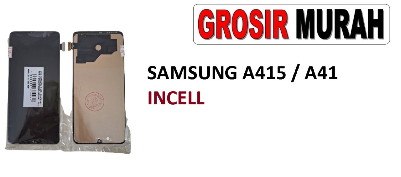 SAMSUNG A415 A41 LCD INCELL LCD Display Digitizer Touch Screen Spare Part Sparepart hp murah Grosir LCD Meetoo winfocus incell lion mgku og moshi