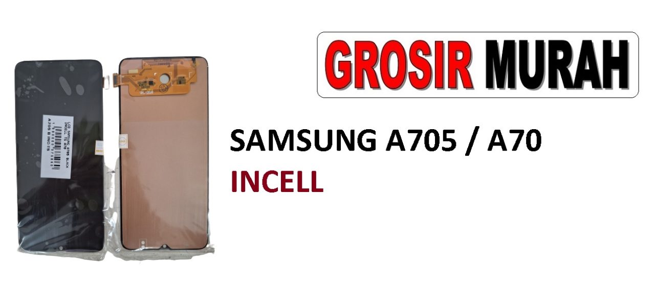 SAMSUNG A705 A70 LCD INCELL LCD Display Digitizer Touch Screen Spare Part Sparepart hp murah Grosir LCD Meetoo winfocus incell lion mgku og moshi