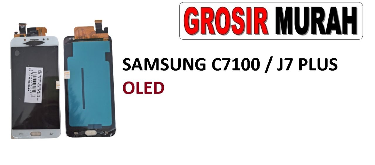 SAMSUNG C7100 LCD OLED J7 PLUS C7 2018 C8 LCD Display Digitizer Touch Screen Spare Part Sparepart hp murah Grosir LCD Meetoo winfocus incell lion mgku og moshi