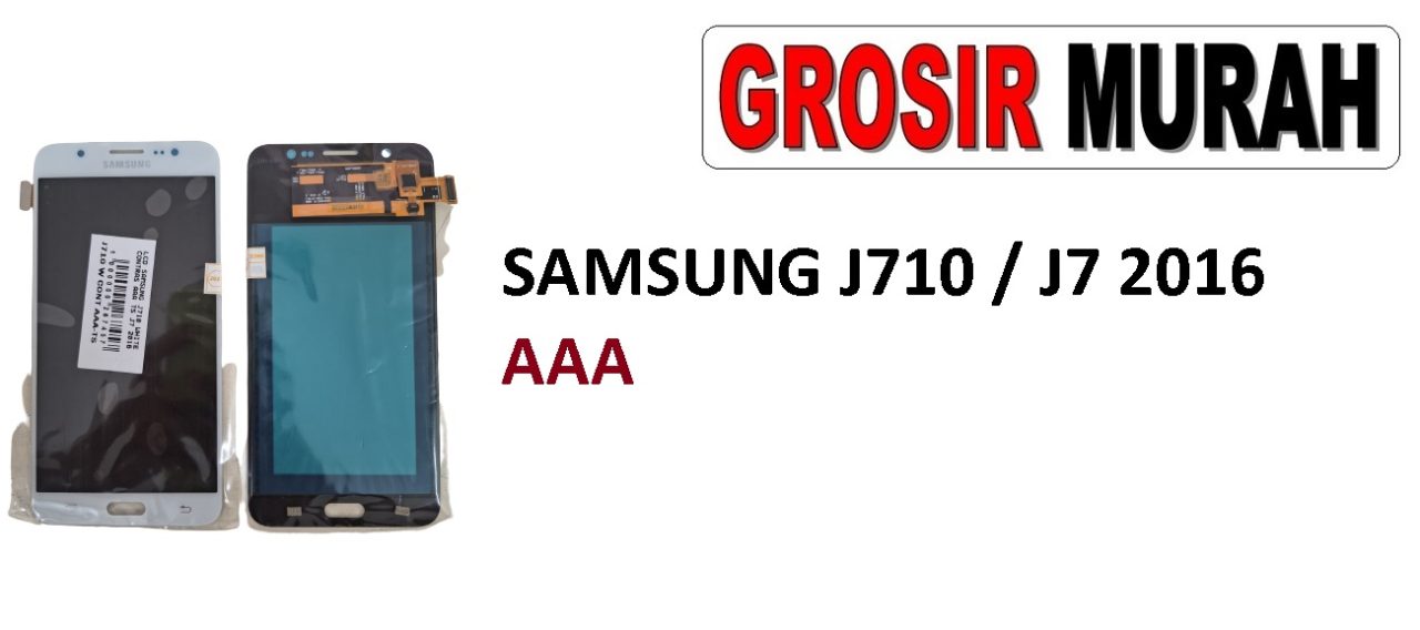 SAMSUNG J710 J7 2016 LCD AAA LCD Display Digitizer Touch Screen Spare Part Sparepart hp murah Grosir LCD Meetoo winfocus incell lion mgku og moshi