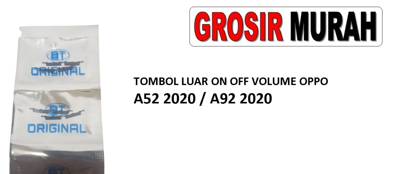 TOMBOL LUAR ON OFF VOLUME OPPO A52 2020 A92 2020 https://order.librajaya.com/group/tombol-home-tombol-on-off/produk