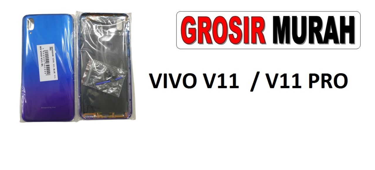 VIVO V11 V11 PRO BACKDOOR Back Battery Cover Rear Housing Tutup Belakang Baterai Grosir Aksesoris hp