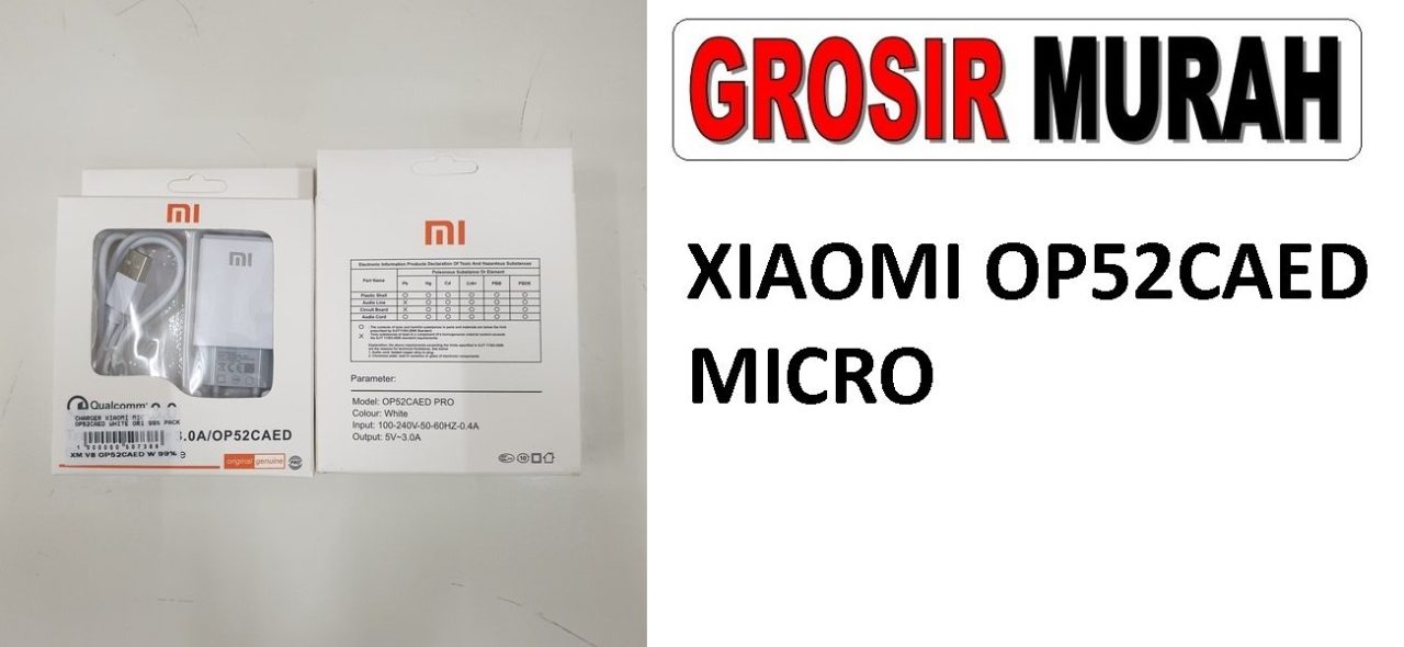 XIAOMI MICRO OP52CAED CHARGER Adaptor Charge Fast Charging Casan Spare Part Grosir Sparepart hp