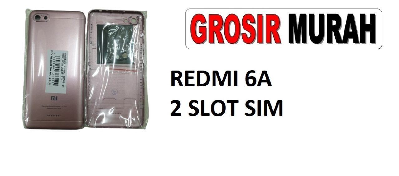 XIAOMI REDMI 6A BACKDOOR Back Battery Cover Rear Housing Tutup Belakang Baterai Grosir Aksesoris hp