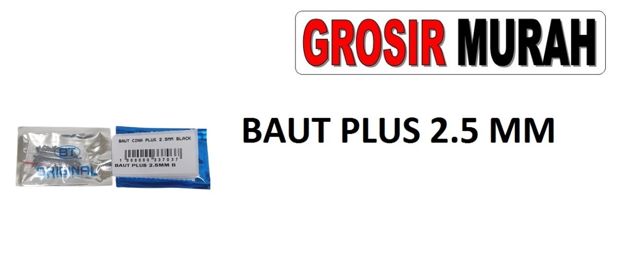 BAUT PLUS 2.5MM BLACK Tool Kit Alat Serpis Spare Part Grosir Sparepart hp