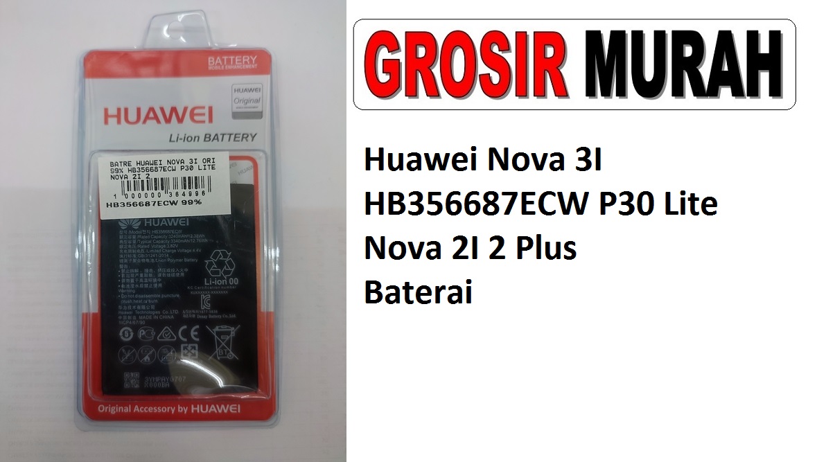 Huawei Nova 3I HB356687ECW P30 Lite Nova 2I 2 Plus Sparepart hp Batre Battery Baterai Grosir