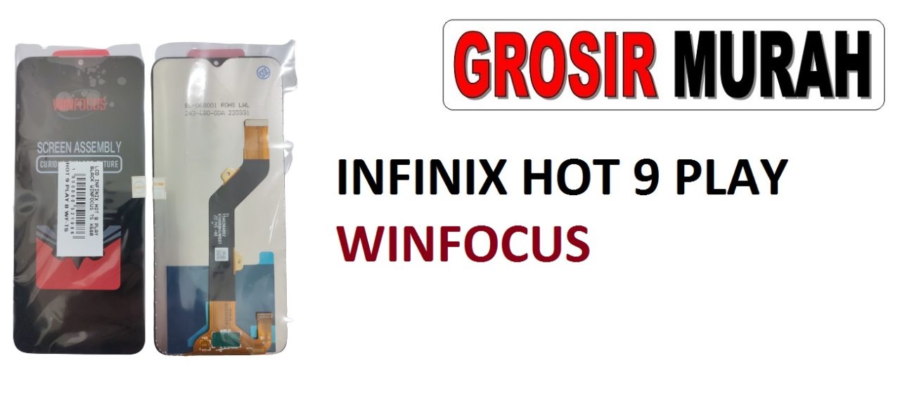 INFINIX HOT 9 PLAY LCD WINFOCUS X680 LCD Display Digitizer Touch Screen Spare Part Sparepart hp murah Grosir LCD Meetoo winfocus incell lion mgku og moshi