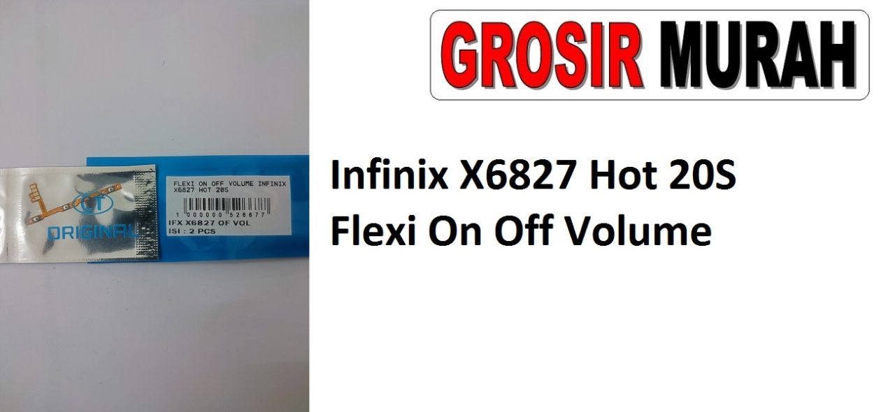 Infinix X6827 Hot 20S Flexi On Off Volume Sparepart Hp Fleksi Infinix Flexible Flexibel Power On Off Volume Flex Cable Spare Part Hp Grosir
