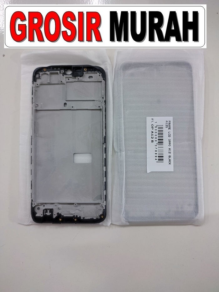 OPPO A12 A12S FRAME LCD Middle Frame LCD Bezel Plate Spare Part Grosir Sparepart hp
