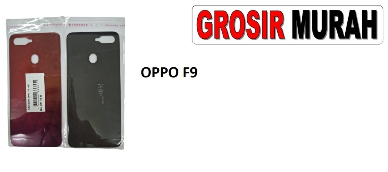 OPPO F9 BACKDOOR Back Battery Cover Rear Housing Tutup Belakang Baterai Grosir Aksesoris hp