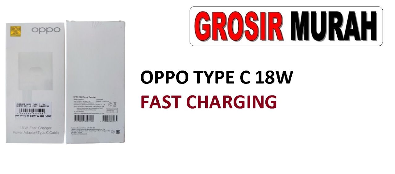 OPPO TYPE C 18W FAST CHARGING CHARGER Adaptor Charge Fast Charging Casan Spare Part Grosir Sparepart hp