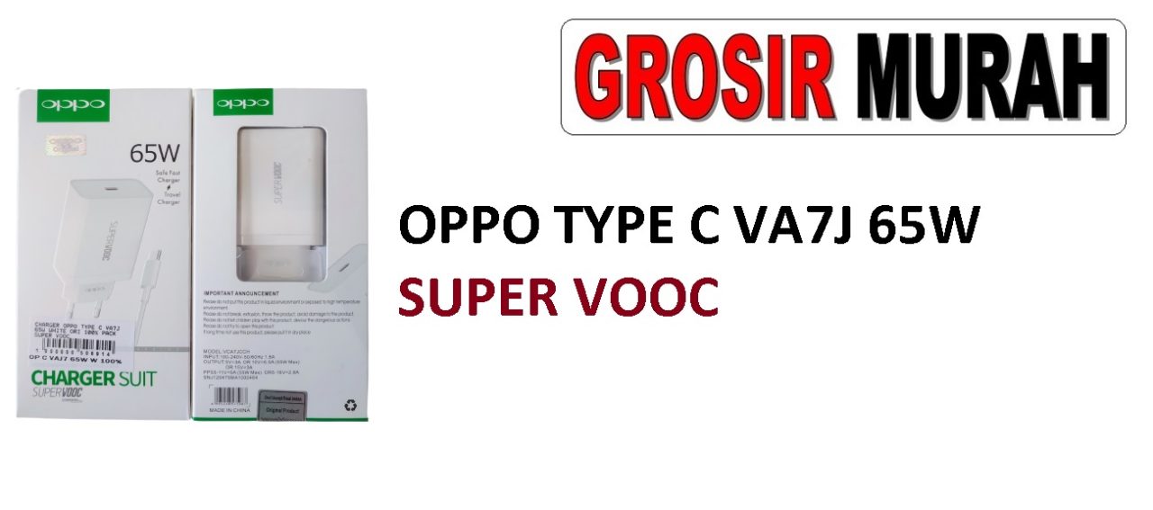 OPPO TYPE C VA7J 65W SUPER VOOC CHARGER Adaptor Charge Fast Charging Casan Spare Part Grosir Sparepart hp