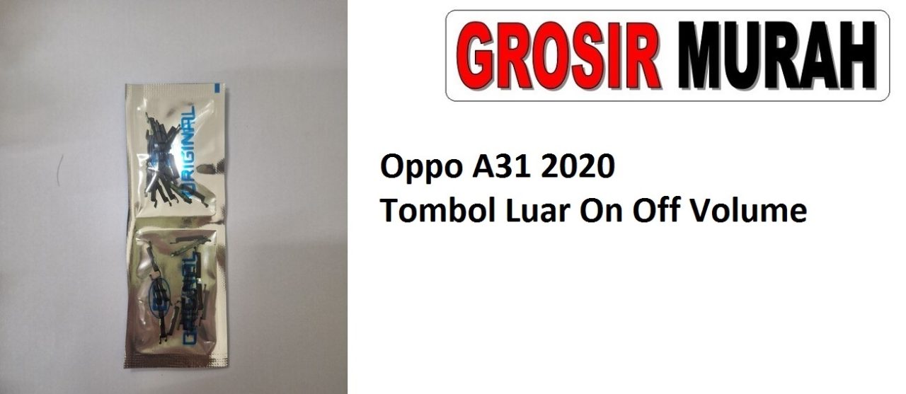 Oppo A31 2020 Power Tombol Luar On Off Volume Buttons Spare Part Grosir Sparepart hp
