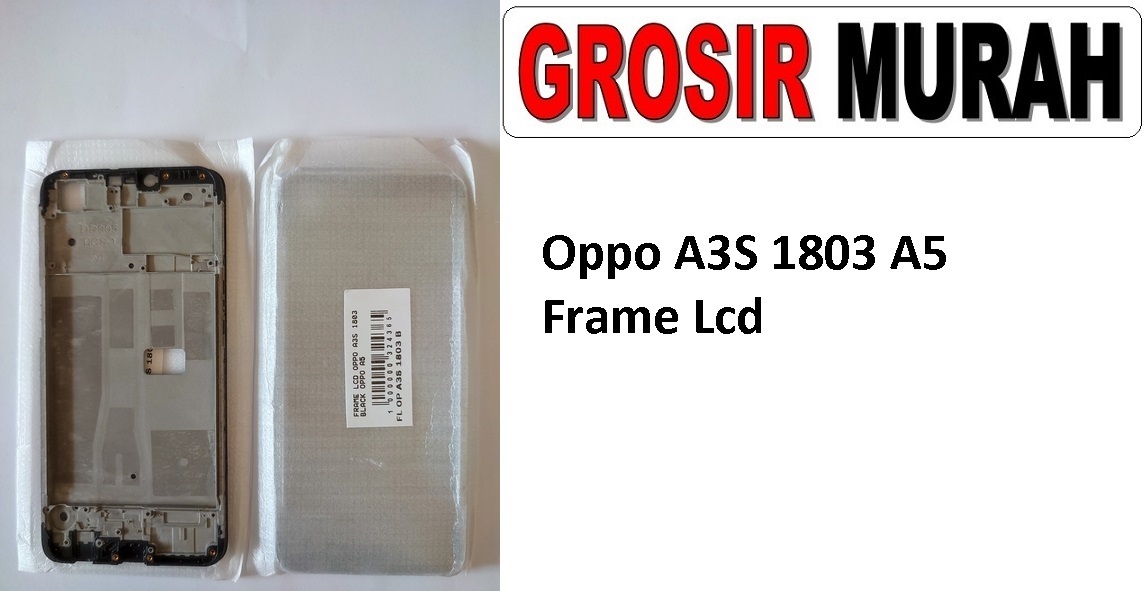 Oppo A3S 1803 A5 Sparepart Hp Middle Frame Lcd Bezel Plate Spare Part Hp Grosir
