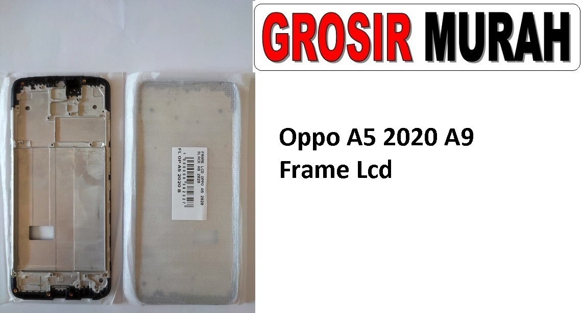 Oppo A5 2020 A9 Sparepart Hp Middle Frame Lcd Bezel Plate Spare Part Hp Grosir
