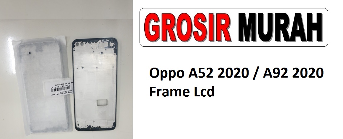 Oppo A52 2020 A92 2020 Sparepart Hp Middle Frame Lcd Bezel Plate Spare Part Hp Grosir
