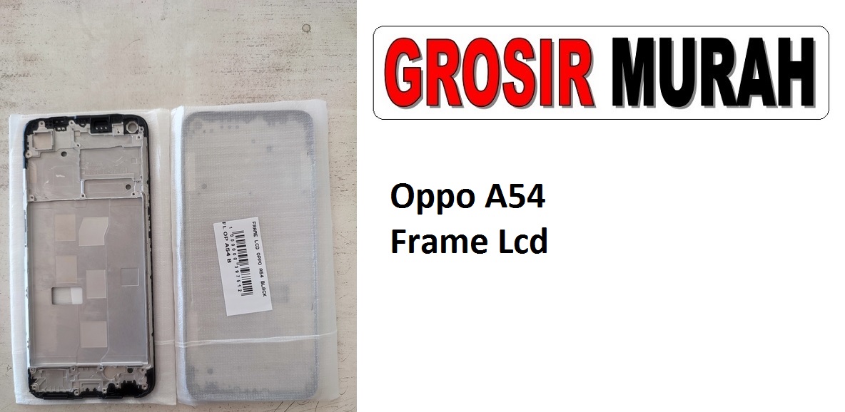 Oppo A54 Sparepart Hp Middle Frame Lcd Bezel Plate Spare Part Hp Grosir
