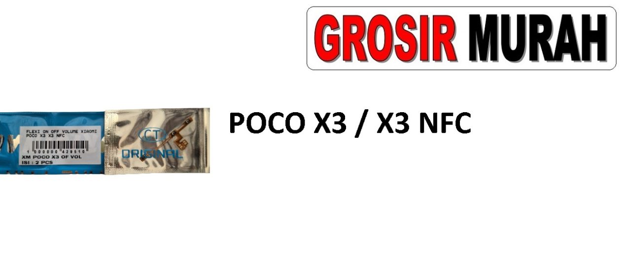 POCO X3 FLEXI ON OFF VOLUME X3 NFC Flexible Flexibel Power On Off Volume Flex Cable Spare Part Grosir Sparepart hp