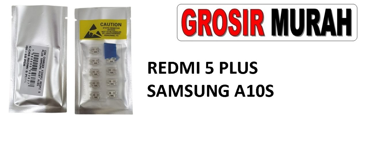 REDMI 5 PLUS SAMSUNG A107 A10S KONEKTOR CHARGER Connector Charger Charging Port Dock Konektor Cas Spare Part Grosir Sparepart hp