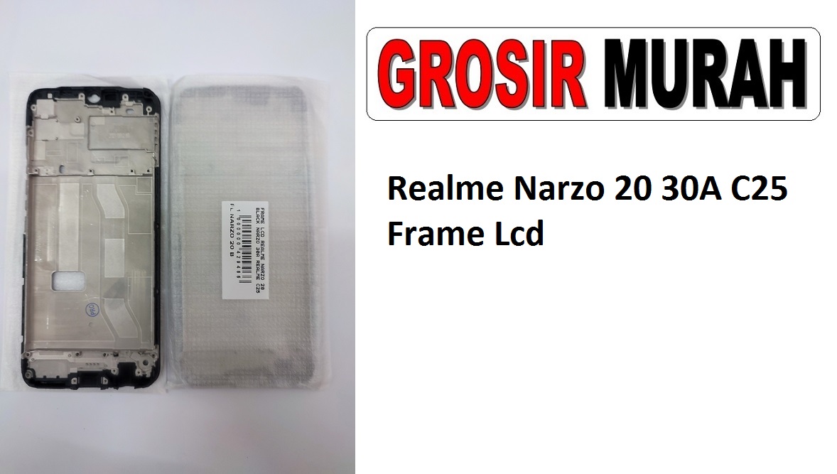 Realme Narzo 20 30A C25 Sparepart Hp Middle Frame Lcd Tatakan Bezel Plate Spare Part Hp Grosir
