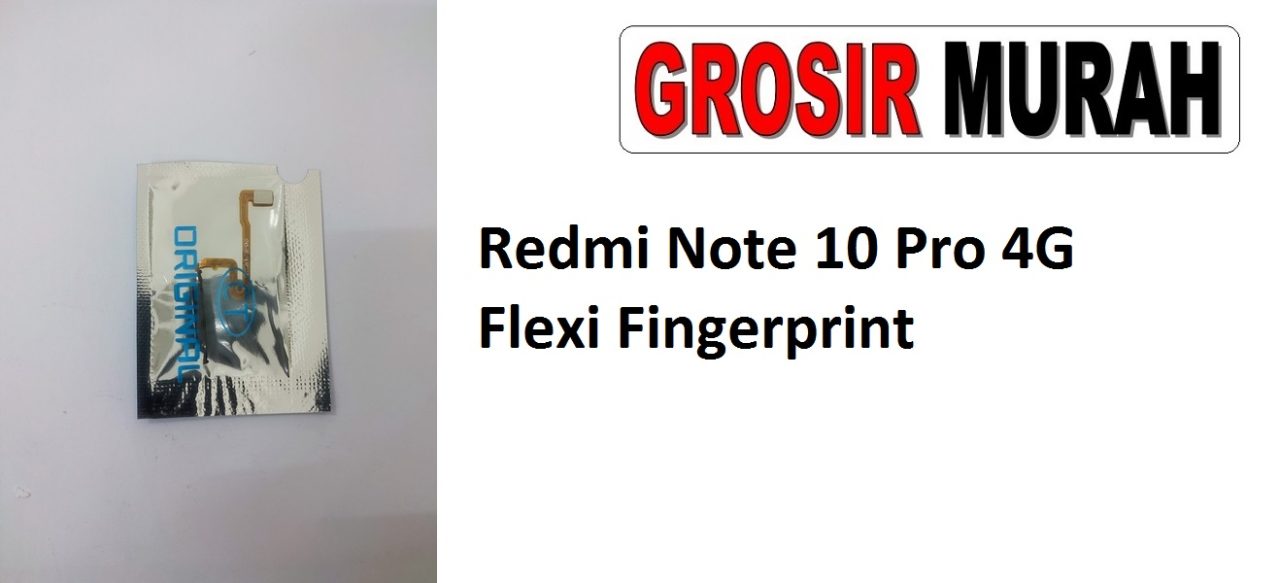 Redmi Note 10 Pro 4G Flexi Fingerprint Sparepart Hp Fleksi Xiaomi Spare Part Grosir Flexible Flexibel Sidik Jari Home Menu Button Key Power On Off Fingerprint Flex Cable
