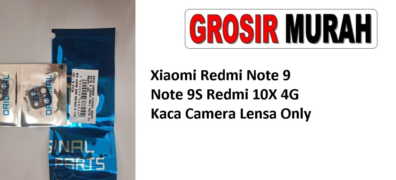 Redmi Note 9  Note 9S Redmi 10X 4G Glass Of Camera Rear Xiaomi Lens Adhesive Kaca lensa kamera belakang Spare Part Grosir Sparepart Hp
