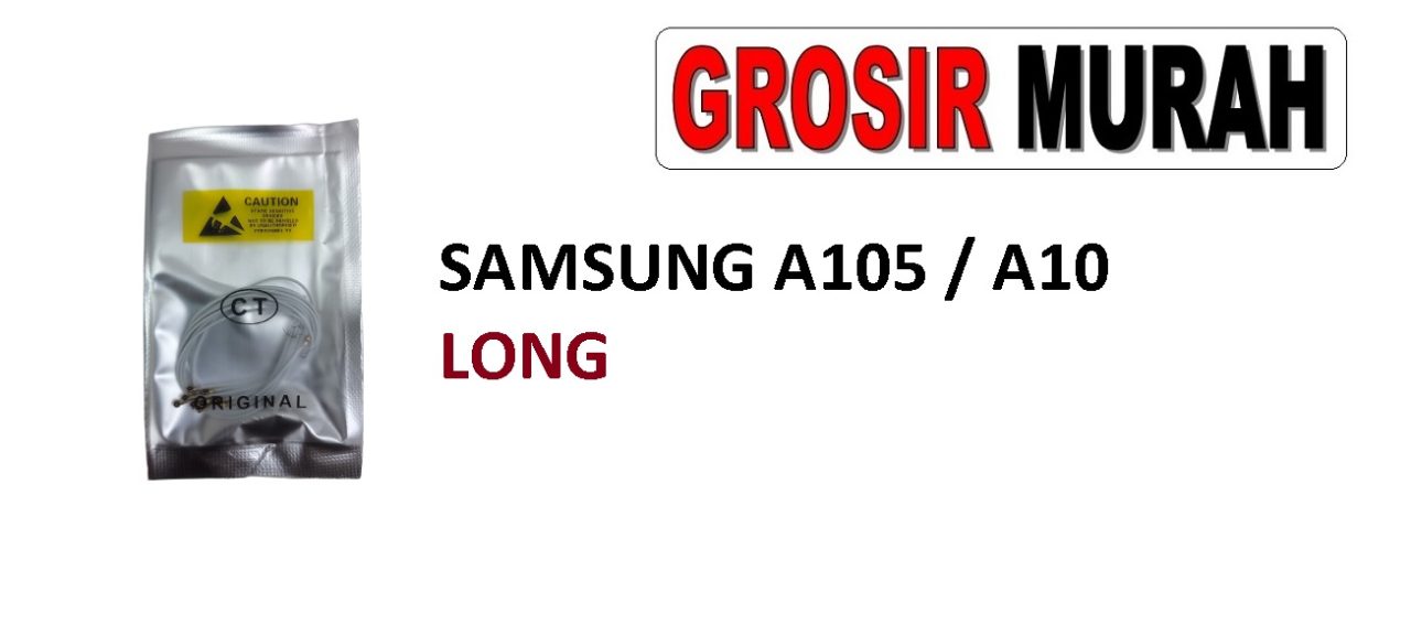 SAMSUNG A105 A10 KABEL ANTENA LONG Cable Antenna Sinyal Connector Coaxial Flex Wifi Network Signal Spare Part Grosir Sparepart hp