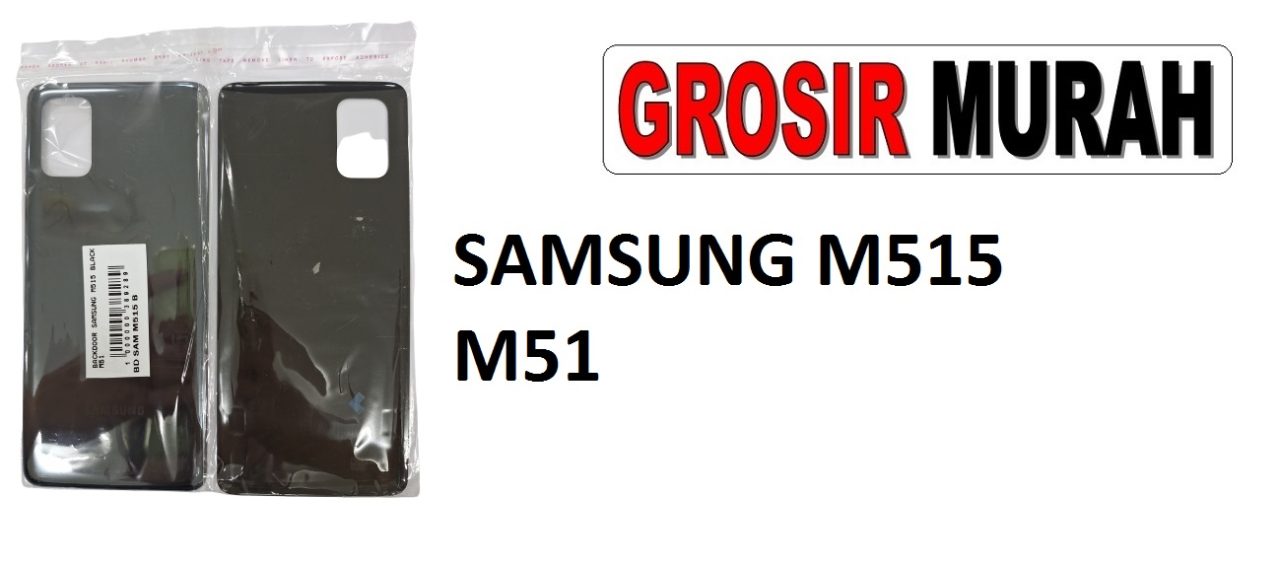 SAMSUNG M515 M51 BACKDOOR Back Battery Cover Rear Housing Tutup Belakang Baterai Grosir Aksesoris hp