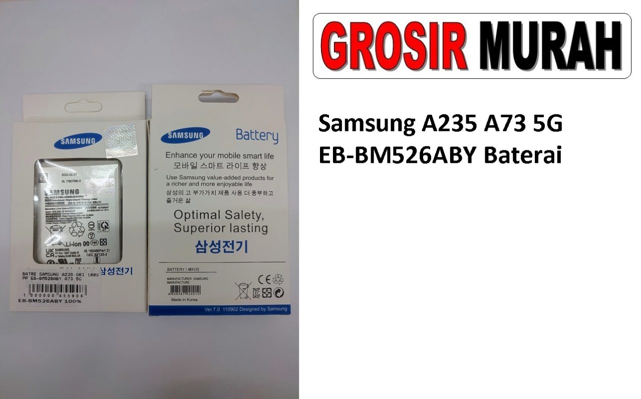 Samsung A235 A73 5G EB-BM526ABY Sparepart hp Batre Battery Baterai Grosir
