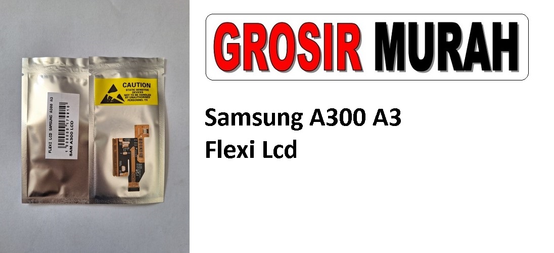 Samsung A300 A3 Flexible Fleksibel Flexibel Main LCD Motherboard Connector Flex Cable Spare Part Grosir Sparepart Hp
